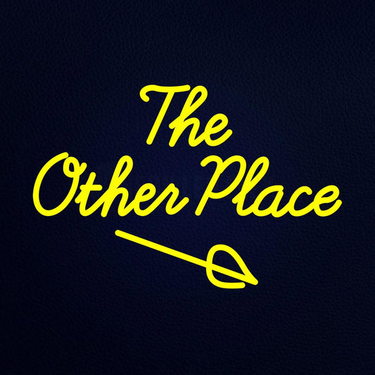 The Other Place 21" x 15" LED Neon Sign