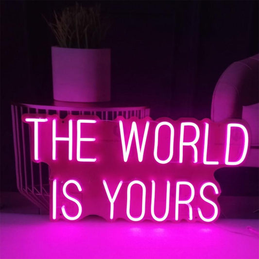 The World Is Yours 18" x 9" LED Neon Sign