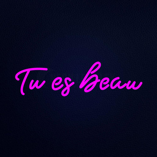 Tu Es Beau 24" x 8" LED Neon Sign