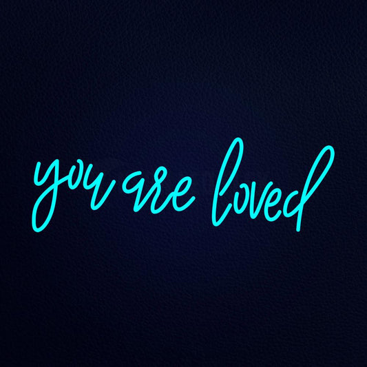 You Are Loved 32" x 13" LED Neon Sign