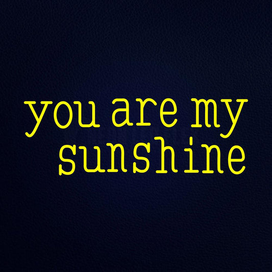 You Are My Sunshine 32" x 13" LED Neon Sign