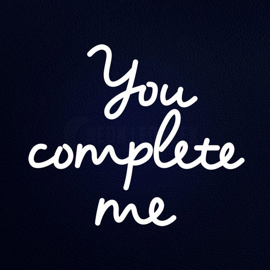 You Complete Me 18" x 16" LED Neon Sign