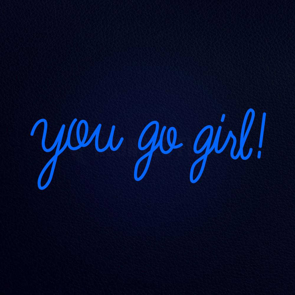 You Go Girl 32" x 13" LED Neon Sign