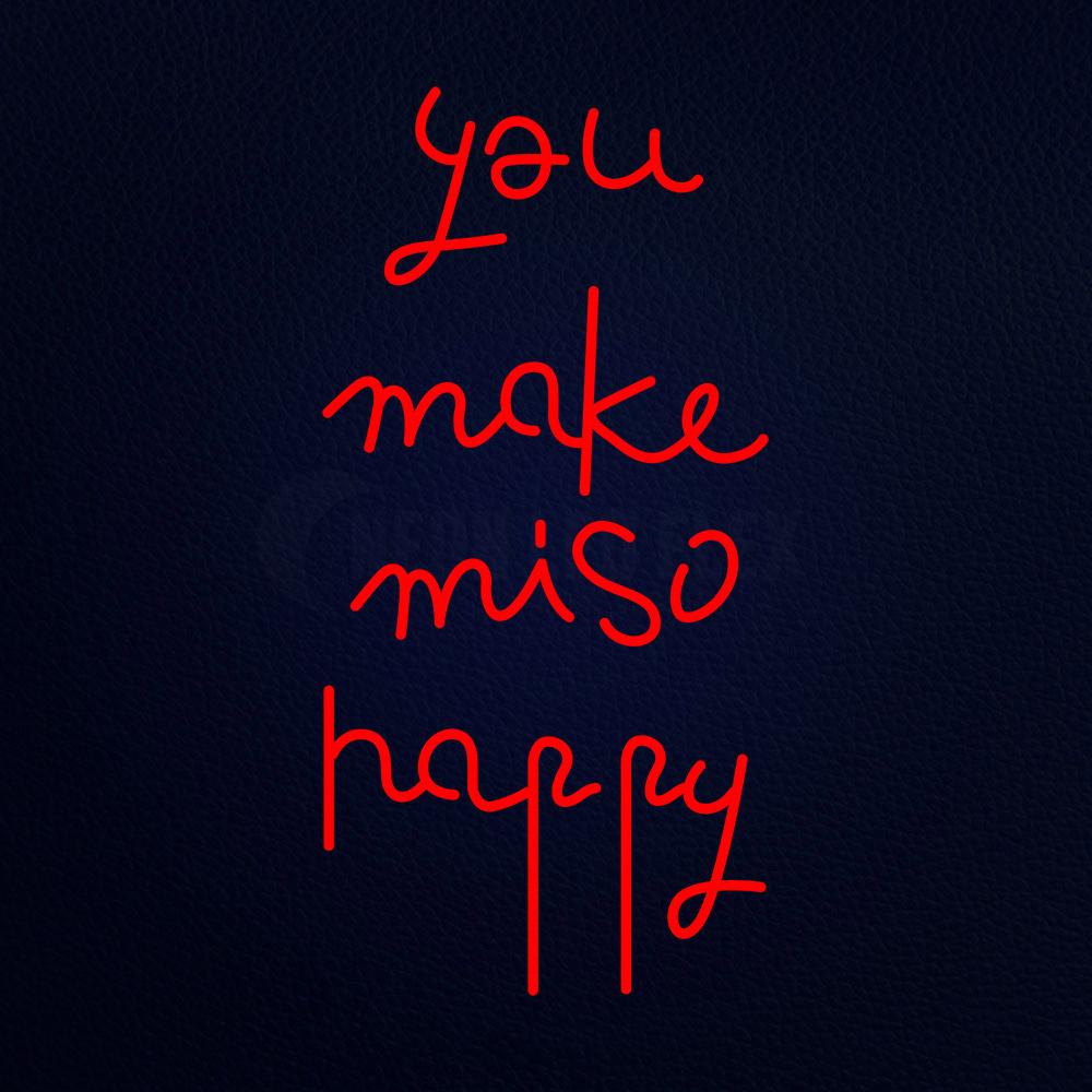 You Make Mi So Happy 32" x 13" LED Neon Sign