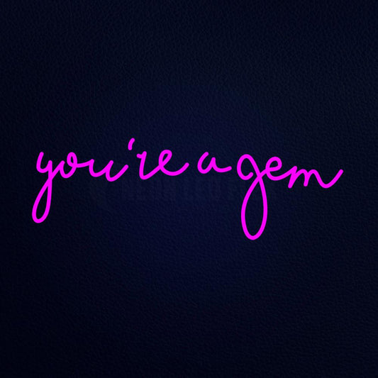 Youre a Gem 32" x 13" LED Neon Sign